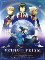 棱镜少男 KING OF PRISM by PrettyRhythm