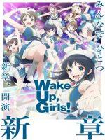 Wake Up, Girls! 新章
